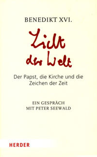 Licht der Welt - Cover des Papstinterview-Buches, erschienen im Herderverlag 2010 Licht der Welt - Cover des Papstinterview-Buches, erschienen im Herderverlag 2010