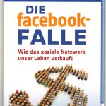 Die facebook-FALLE - Cover des Sachbuchs