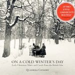 Das jüngste Album von Quadriga Consort enthält eine verzückende Sammlung von britischen Weihnachts- und Winterliedern.