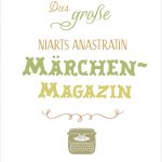 Titelseite des Anastratin Märchenmagazins - der kommenden Druckausgabe von Niarts Anastratin.