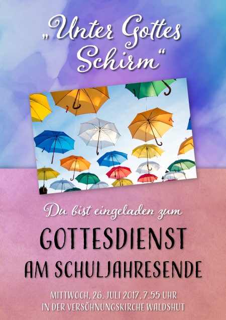 Offizielles Plakat zum Schuljahresabschlussgottesdienst 2017 am Hochrhein-Gymnasium (Grafik: Martin Dühning)