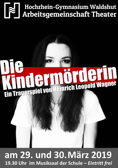 Plakat zur Inszenierung "Die Kindermörderin" am Hochrhein-Gymnasium 2019