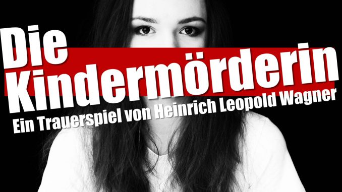 Plakat zur Inszenierung "Die Kindermörderin" am Hochrhein-Gymnasium 2019