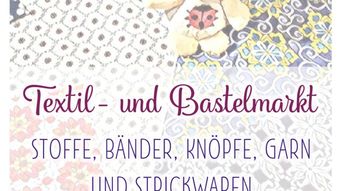 Werbeplakat zum Textil- und Bastelmarkt in Ventadorn