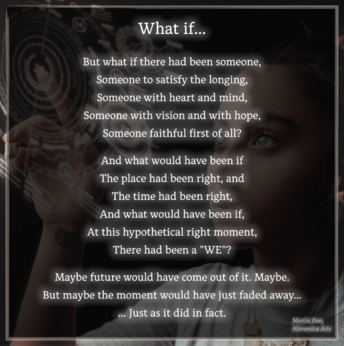 What if ... - Poem (Text: Martin Dühning)