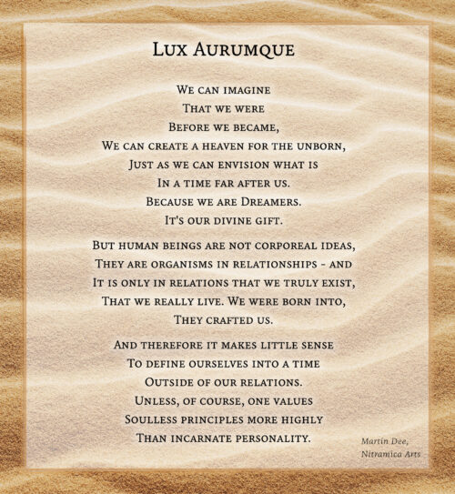 Lux Aurumque - Poem (Text: Martin Duehning)