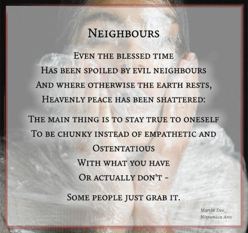 Neighbours - Poem (Text: Martin A. Duehning)