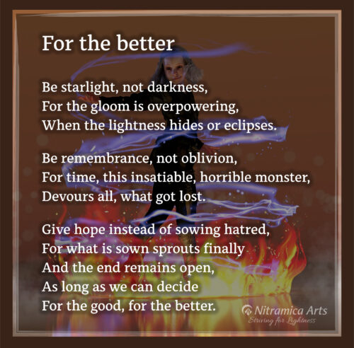 For the better - Poem (Text: Martin Dühning)