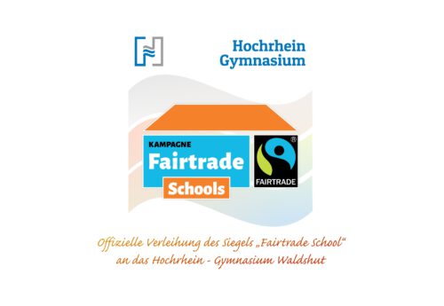 Logo für die offizielle Verleihungsfeier des Fairtrade School Siegel an das Hochrhein-Gymnasium im März 2023 (Grafik: Martin Dühning)
