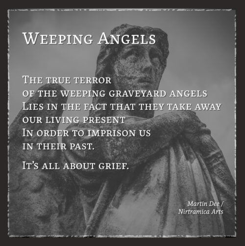 Weeping Angels (Text: Martin Duehning)