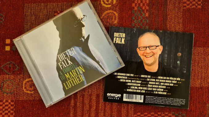 "A Tribute to Martin Luther" (2017) und "German Songbook" (2022) von Dieter Falk
